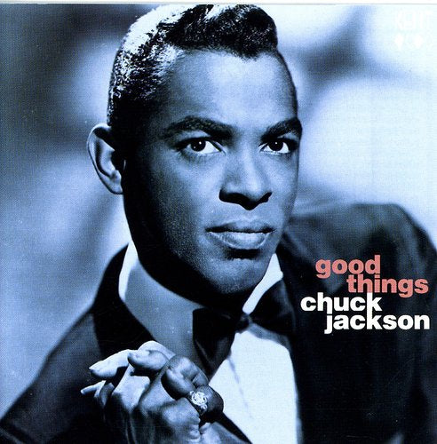 Chuck Jackson - Good Things