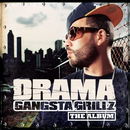 Drama - Gangsta Grillz the Album
