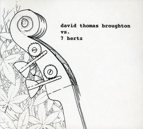 David Broughton Thomas/ 7 Hertz - David Thomas Broughton Vs 7 Hertz