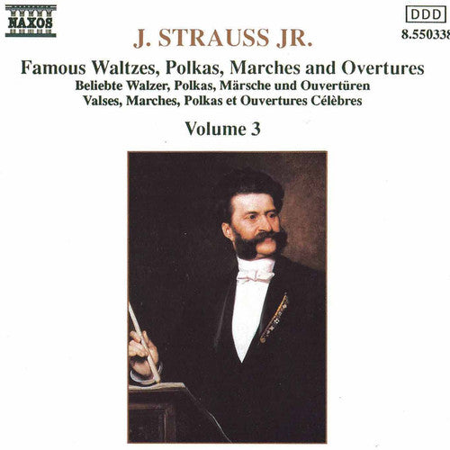 Johann Strauss - Waltzes, Polkas, Marches & Overtures 3