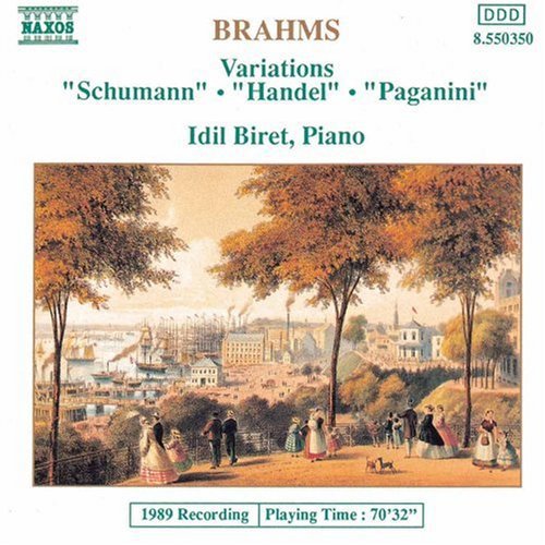 Brahms/ Biret - Variations (Handel, Schumann & Paganini)