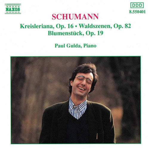 Schumann/ Gulda - Waldszenen / Kreisleriana / Blumenstuck