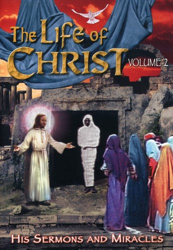 Life of Christ 2