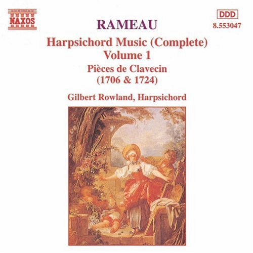 Rameau/ Rowland - Harpsichord Suites 1