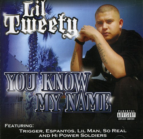 Lil Tweety - You Know My Name