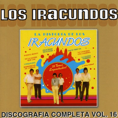 Iracundos - Discografia Completa, Vol. 16