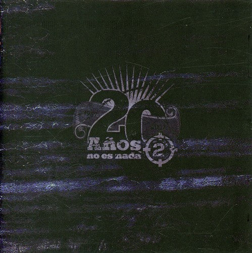 2 Minutos - 20 Anos No Es Nada