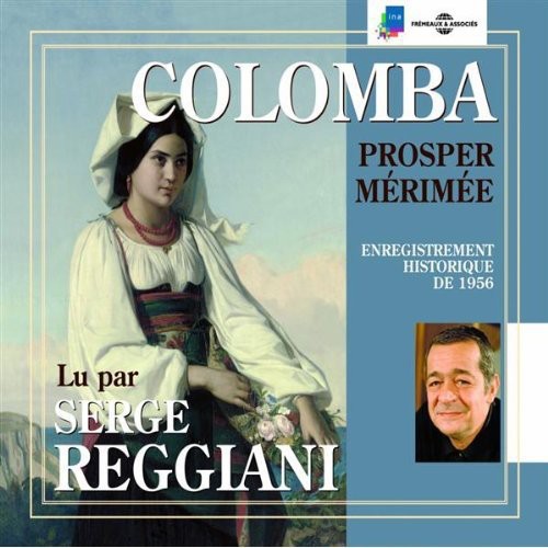 Prosper Merimee / Serge Reggiani - Colomba