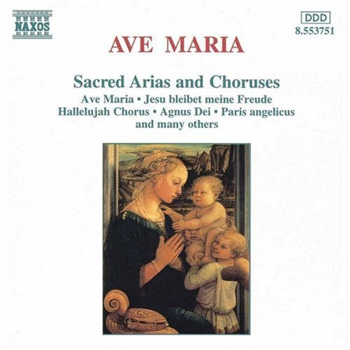 Ave Maria: Sacred Arias & Choruses