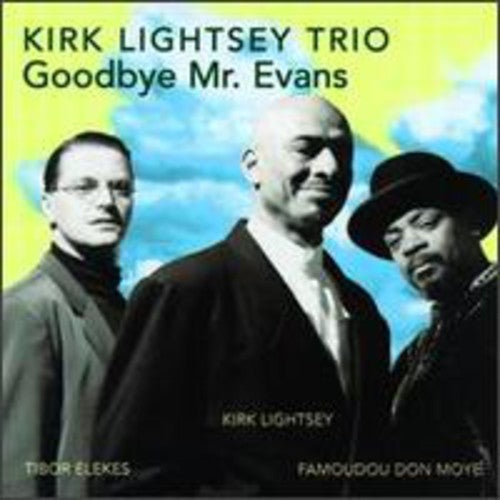 Kirk Lightsey - Goodbye Mr Evans