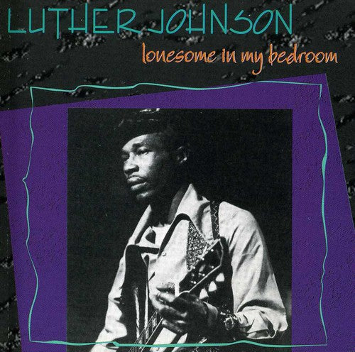 Johnson - Lonesome in My Bedroom