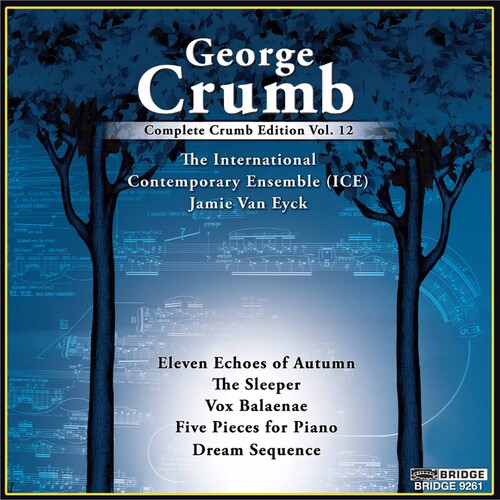 Crumb/ International Contemporary Ensemble - Complete George Crumb Edition 12