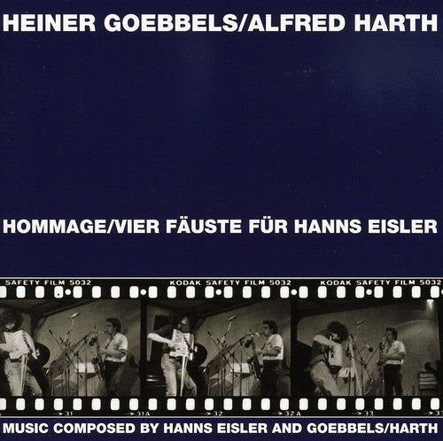 Heiner Goebbels & Alfred Harth - Hommage/Fier Fauste Fur Hanns Eisler