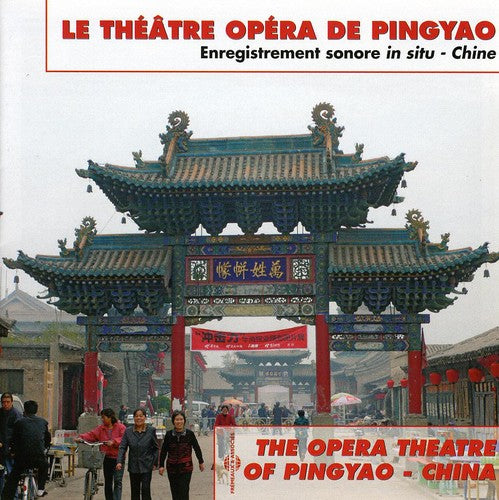 Opera Theatre of Pingyao: China/ Various - Opera Theatre Of Pingyao: China
