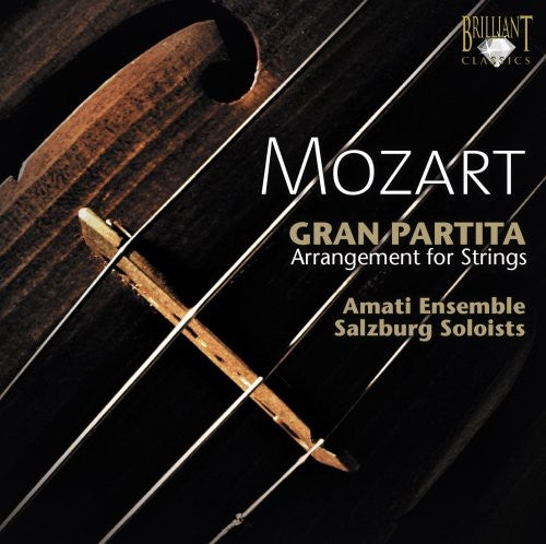 Mozart/ Amati Ensemble - Gran Partita for String Octet