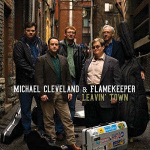 Michael Cleveland & Flamekeeper - Leaving Town