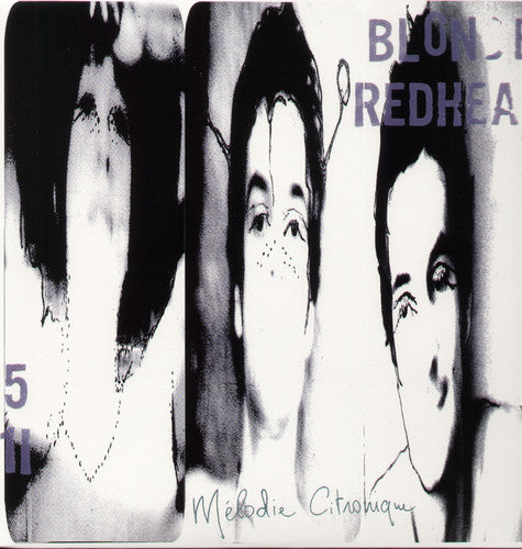 Blonde Redhead - Melodie Citronique