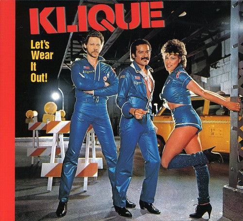 Klique - Lets Wear It Out