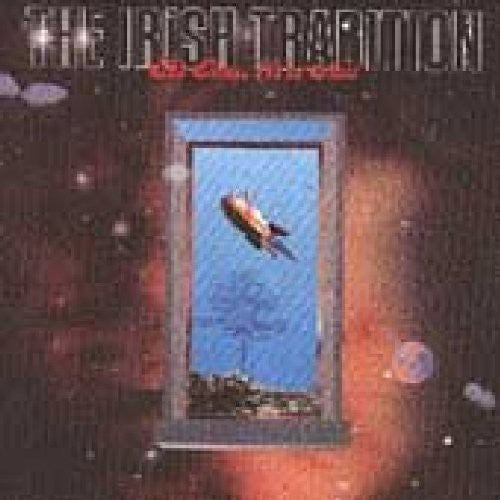 Irish Tradition - Times We've Had