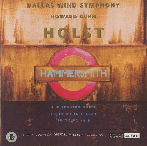 Dallas Wind Symphony - Suites 1 & 2 / Moorside Suite