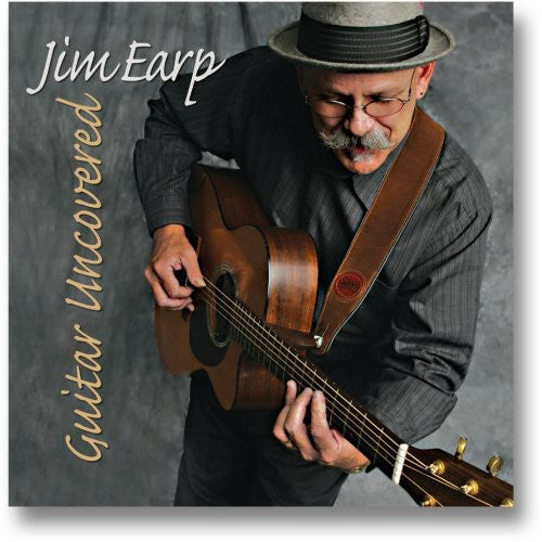 Jim Earp - Guitar Uncovered
