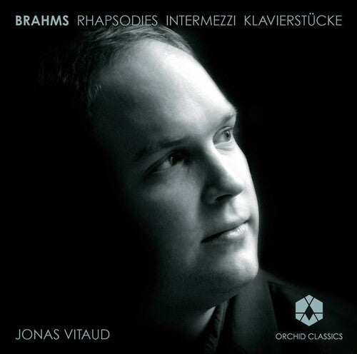 Brahms/ Vitaud - Rhapsodies & Intermezzi & Klavierstucke