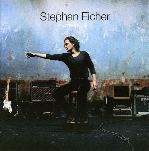 Stephan Eicher - Louanges