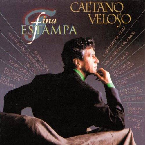 Caetano Veloso - Fina Estampa