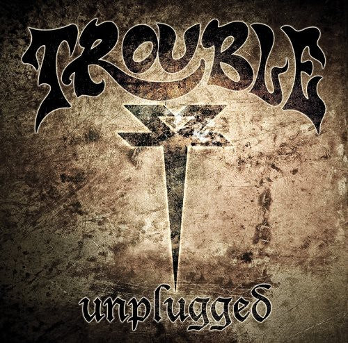 Trouble - Unplugged