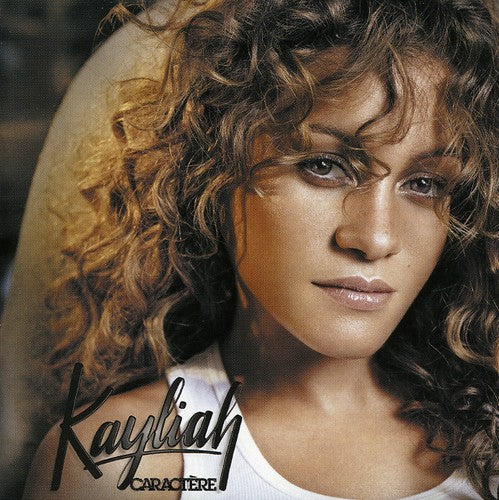 Kayliah - Caractere