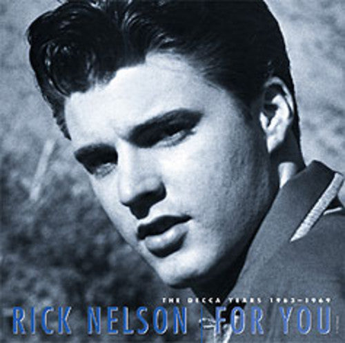 Rick Nelson - For Years