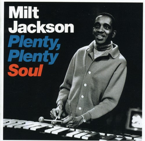 Milt Jackson - Plenty Plenty Soul