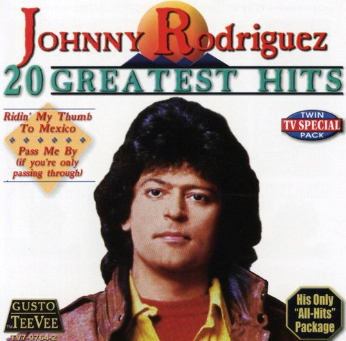Johnny Rodriguez - 20 Greatest Hits