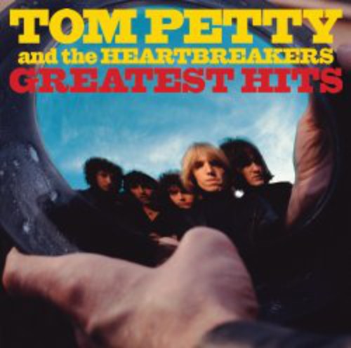 Tom Petty & Heartbreakers - Greatest Hits