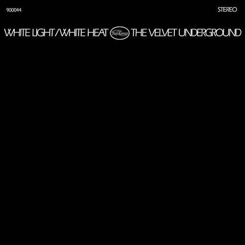 Velvet Underground - White Light White Heat