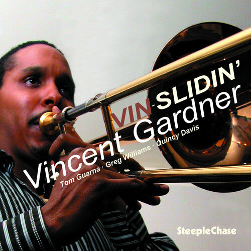 Vincent Gardner - Vin-Slidin'