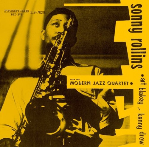 Sonny Rollins - Sonny Rollins with the Modern Jazz Quartet
