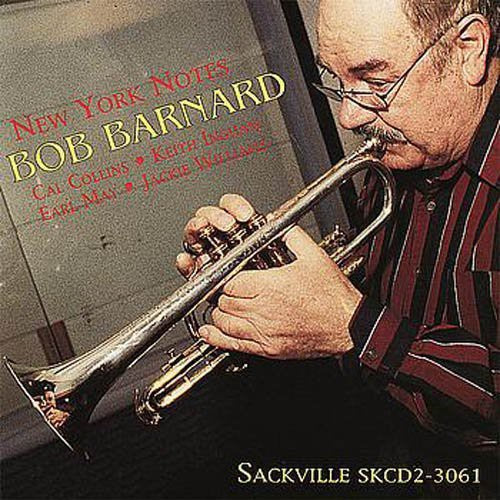 Bob Barnard - New York Notes