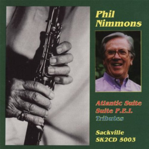 Phil Nimmons - Atlantic Suite / Suite P.E.I. / Tributes