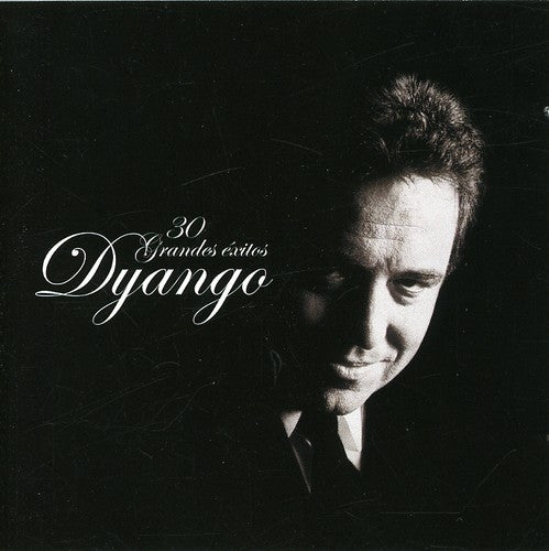 Dyango - 30 Grandes Exitos