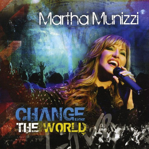 Martha Munizzi - Change the World