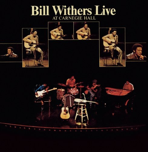 Bill Withers - Live at Carnegie Hall