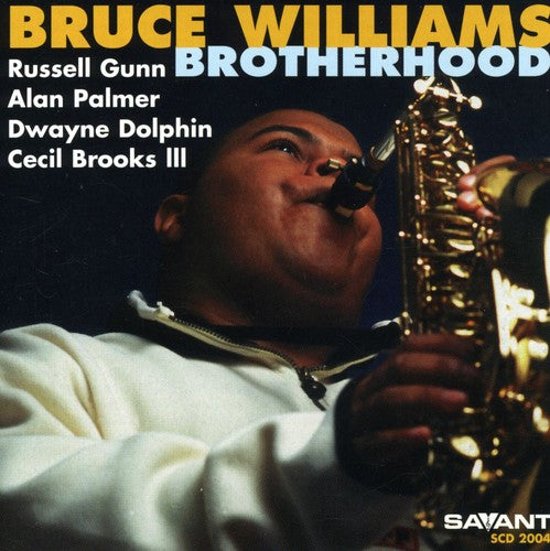 Bruce Williams - Brotherhood