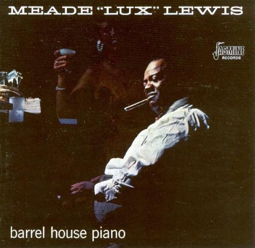 Meade Lewis Lux - Barrel House Piano