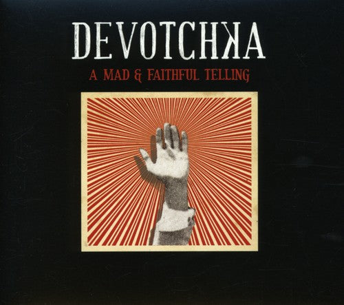 Devotchka - Mad & Faithful Telling