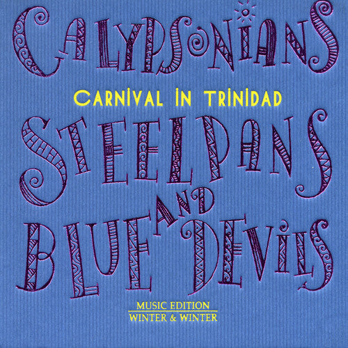 Calypsonians Steel Pans & Blue Devils/ Various - Calypsonians Steel Pans & Blue Devils / Various