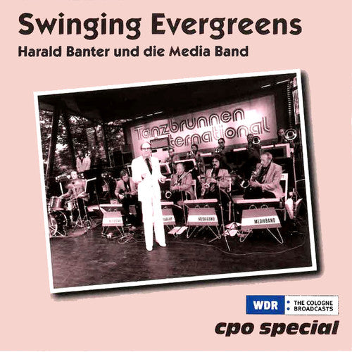 Banter/ Herald Banter Und Die Media Band - Swinging Evergreens