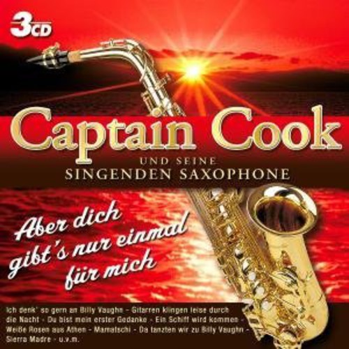 Captain Cook - Aber Dich Gibt's Nur Einmal Fur Mich
