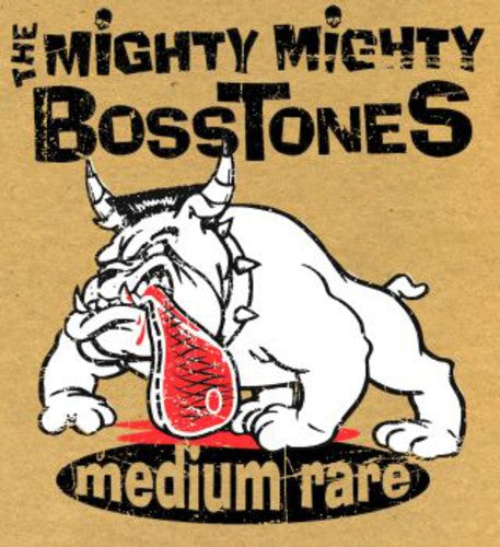 Mighty Mighty Bosstones - Medium Rare