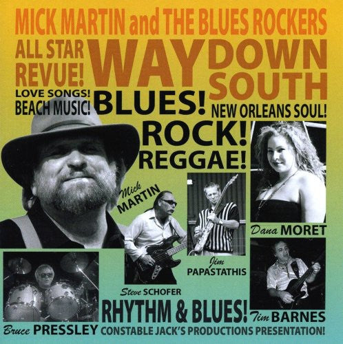 Mick Martin & the Blues Rockers - Way Down South